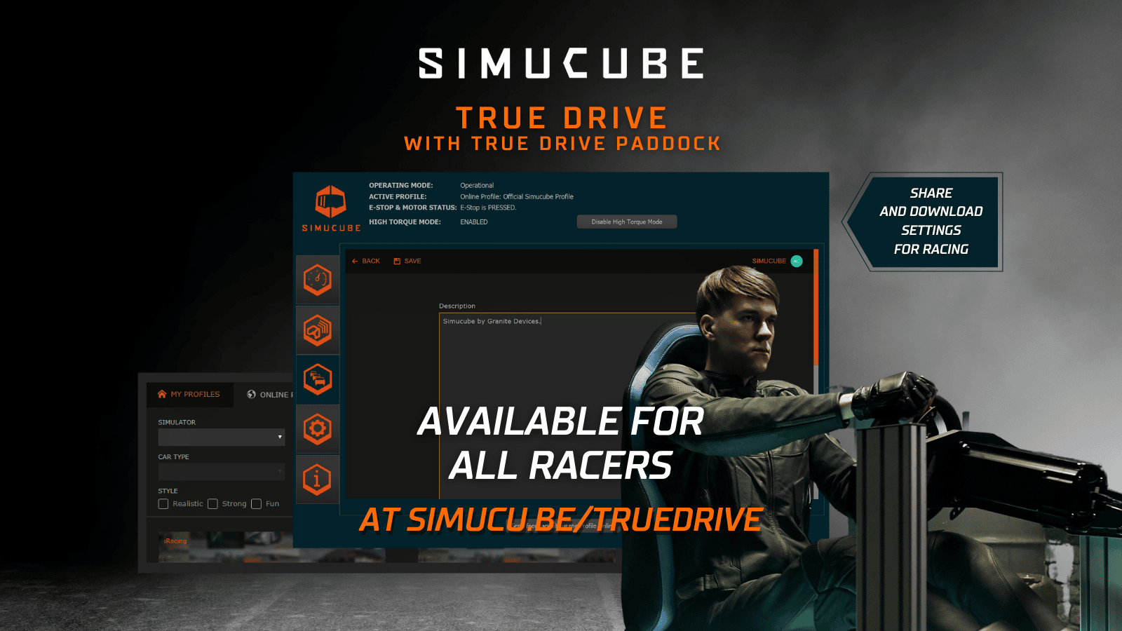 Simucube 2 True Drive Software with True Drive Paddock -feature is available for all Simucube 2 racers.